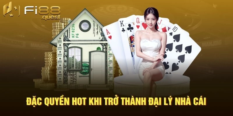 Lý do nên tham gia chương trình đại lý của Fi88