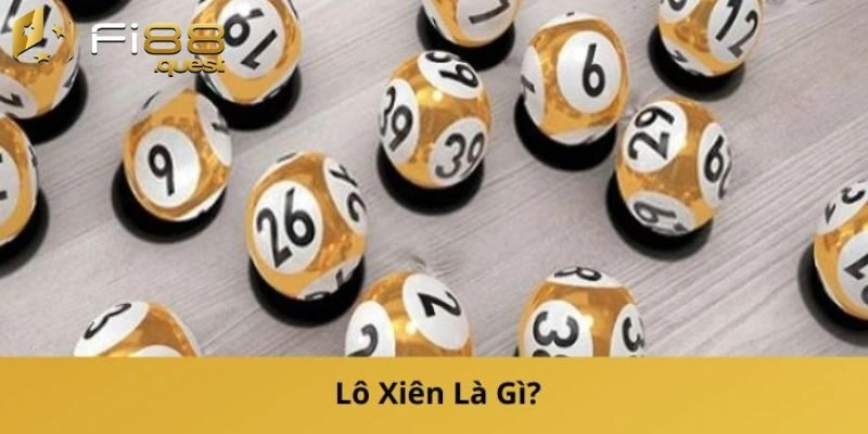 Tìm hiêu Lô xiên